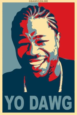 yo-dawg-hope-dawg_10fc43cf3154798541256a647e6d3fd4501c5b4a.jpg