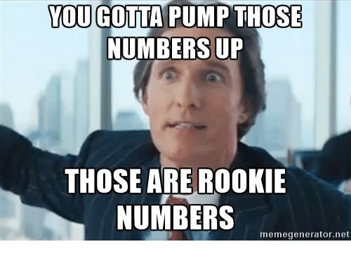 you-gotta-pump-those-numbers-up-those-are-rookie-numbers-19971368.jpg
