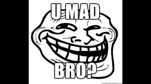 you mad.jpg