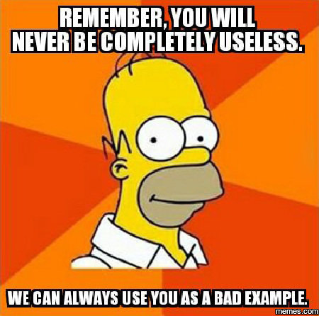 you-will-never-be-completely-useless.jpg