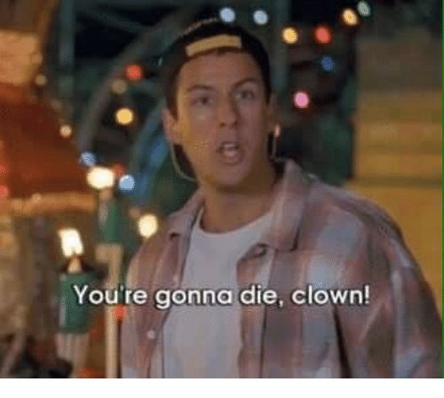 youre-gonna-die-clown-4561773.jpg