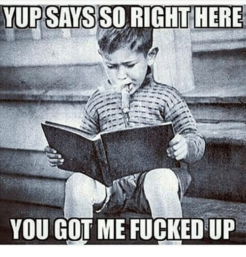 yup-says-so-right-here-you-got-me-fucked-up-16004226.jpg