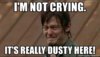 im-not-crying-its-really-dusty-here.jpg