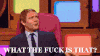 matin-freeman-what-the-fuck-is-that.gif