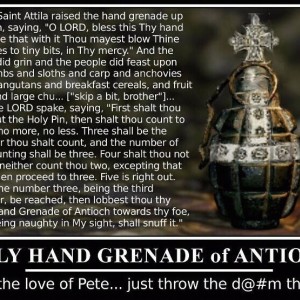 Holy hand grenade