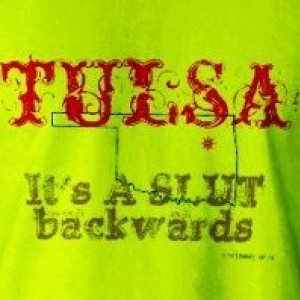 tulsa_a_slut_backwards_tshirt-p235369934925648056q9ck_400