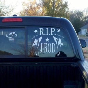 R.I.P J-ROD