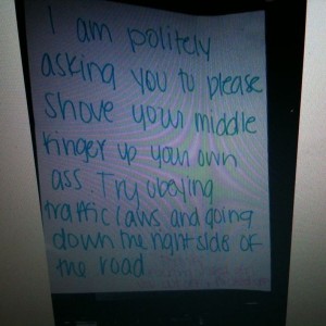 :rofl: some pissed off girl left this on my friends jeep. The pink writing 