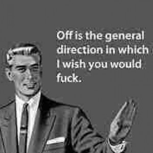 Off_like_you_to_fuck
