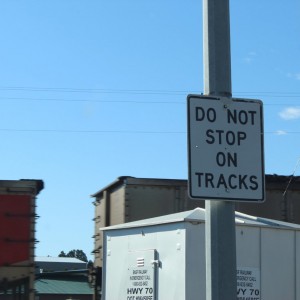 Do not stop on tracks!