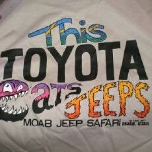 T-shirt I got in Moab. Kinda funny I thought.