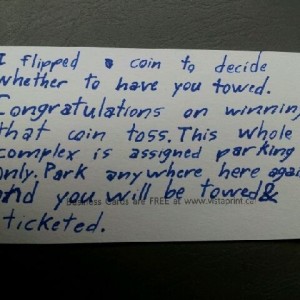 How to deal with people who park in your apartment stall. This message was 