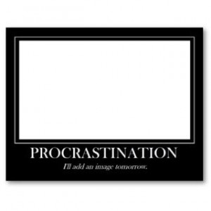 procrastination_poster-p228680467591075980t5wm_400