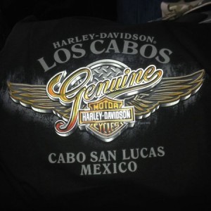 I guess they ride Harleys in cabo. My mom sent this.