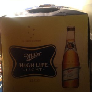 Some kid owed me a few bucks so he brings me two 12 packs of high life ligh