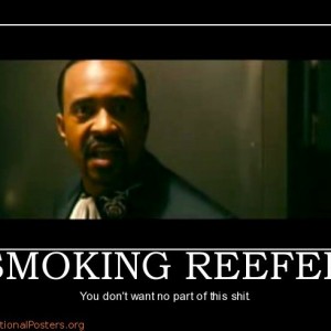 smoking-reefer-reefer-weed-pot-joint-smoking-demotivational-posters-1302365