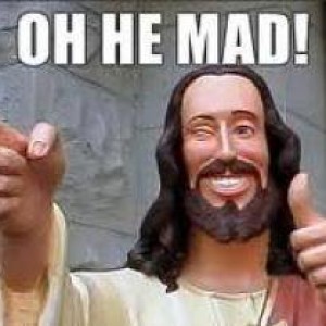 bth_Buddy_Christ_He_Mad