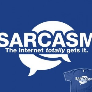 sarcasm