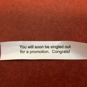 My boss bought me lunch today. This is what came in my fortune cookie :rofl